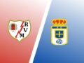 Nhận định Rayo Vallecano vs Real Oviedo – 02h30 21/05, Hạng 2 Tây Ban Nha