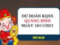 Dự đoán XSQB ngày 18/11/2021 chốt KQ Quảng Bình thứ 5