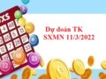 Dự đoán TK SXMN 11/3/2022 thứ 6