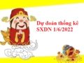 Dự đoán thống kê SXDN 1/6/2022 hôm nay