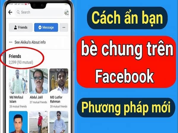 Cách ẩn bạn bè chung trên facebook như thế nào?
