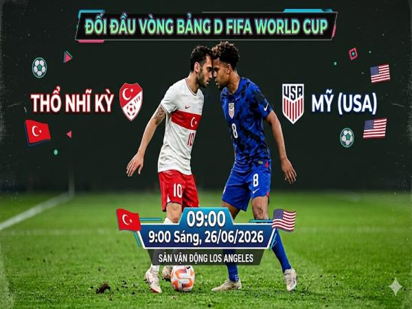 Số liệu thống kê về Thổ Nhĩ Kỳ gặp Mỹ hôm nay ngày 26/6
