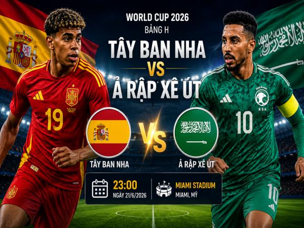 Số liệu về đội hình dự kiến Tây Ban Nha gặp Ả Rập Xê Út hôm nay